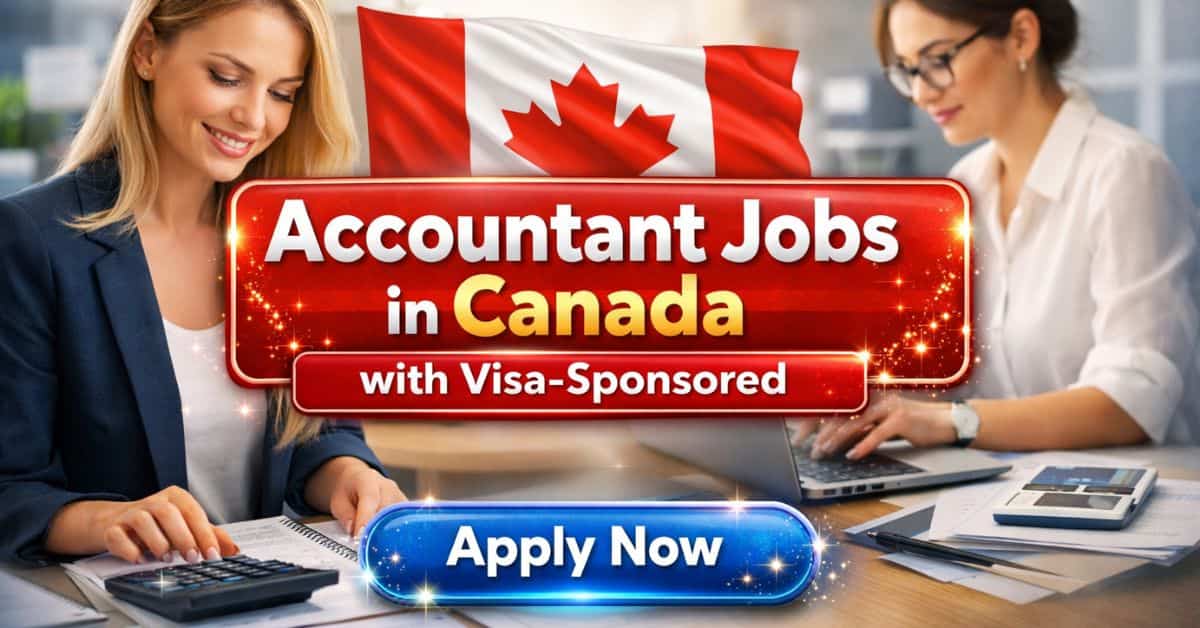 Accountant Jobs in Canada with Visa-Sponsored