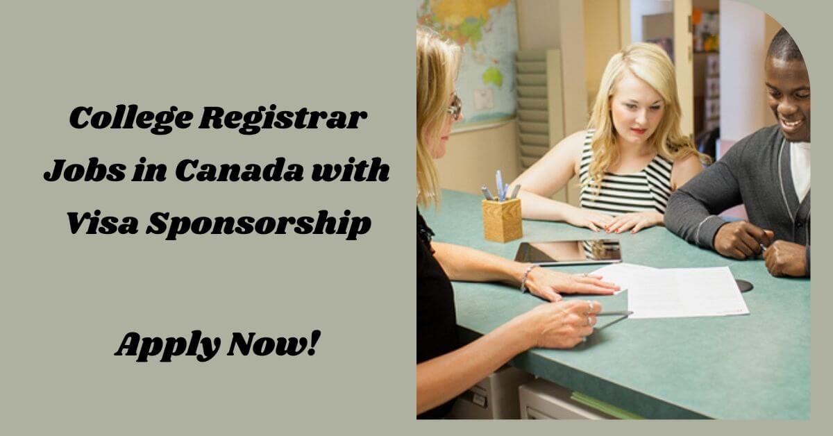 College Registrar Jobs in Canada with Visa Sponsorship