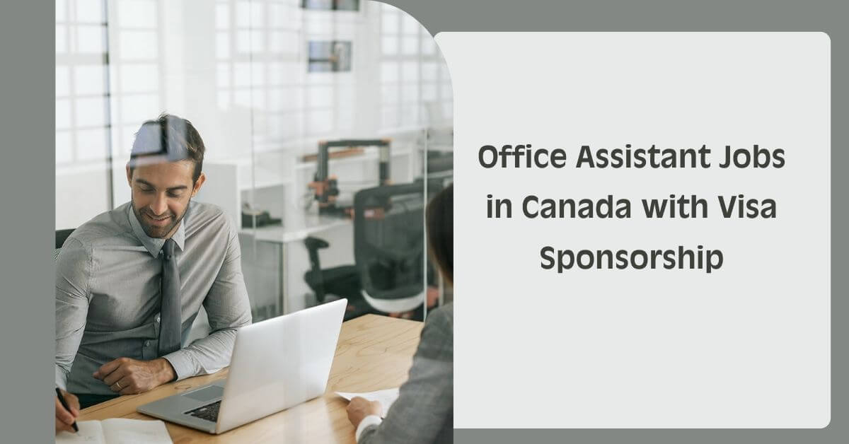 Office Assistant Jobs in Canada with Visa Sponsorship
