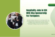 Photo of Hospitality Jobs in USA With Visa Sponsorship For Foreigners