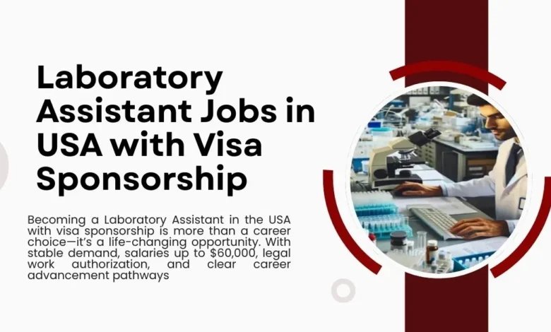 Photo of Laboratory Assistant Jobs in USA with Visa Sponsorship 