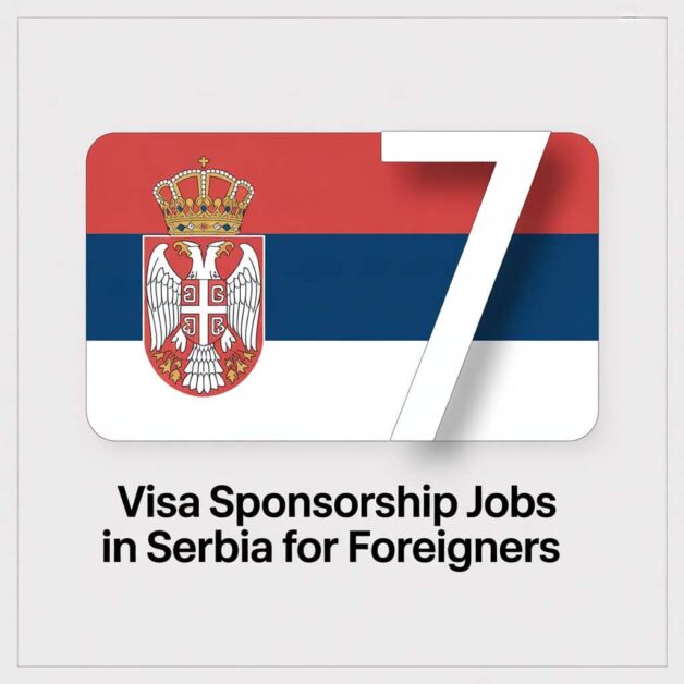 Visa Sponsorship Jobs in Serbia For Foreigners